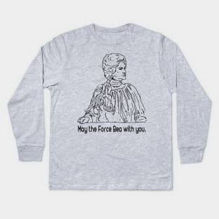 May the Force Bea With You! Kids Long Sleeve T-Shirt